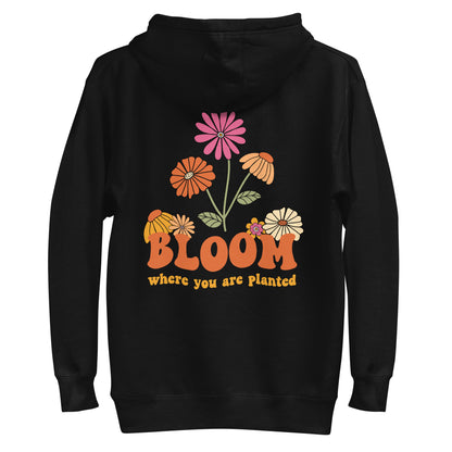 Bloom Where You're Planted Hoodie