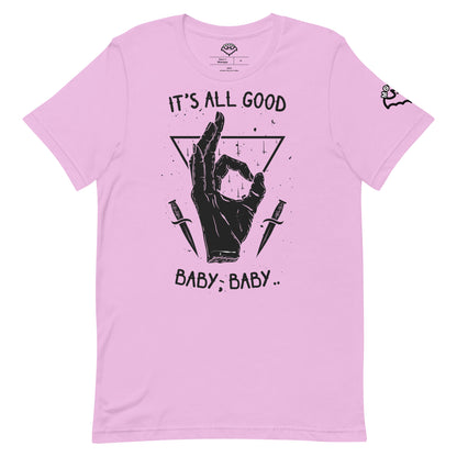 It's All Good T-Shirt